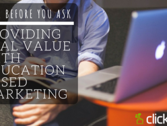 Give Before You Ask Providing Real Value with Education Based Marketing